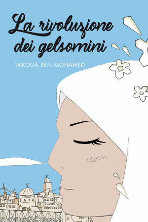 La rivoluzione dei gelsomini