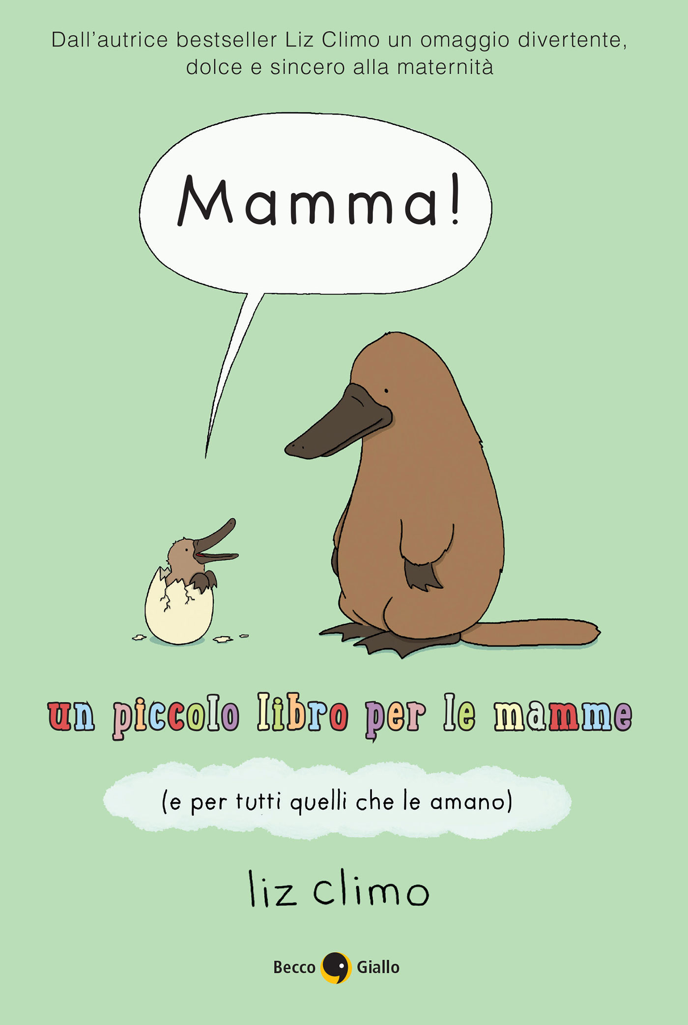 Mamma! – BeccoGiallo