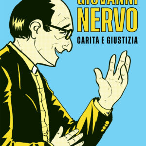 Giovanni Nervo - Carità e giustizia