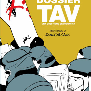 Dossier TAV. Una questione democratica