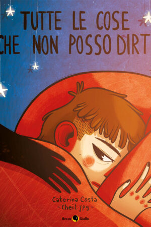 Tutte le cose che non posso dirti