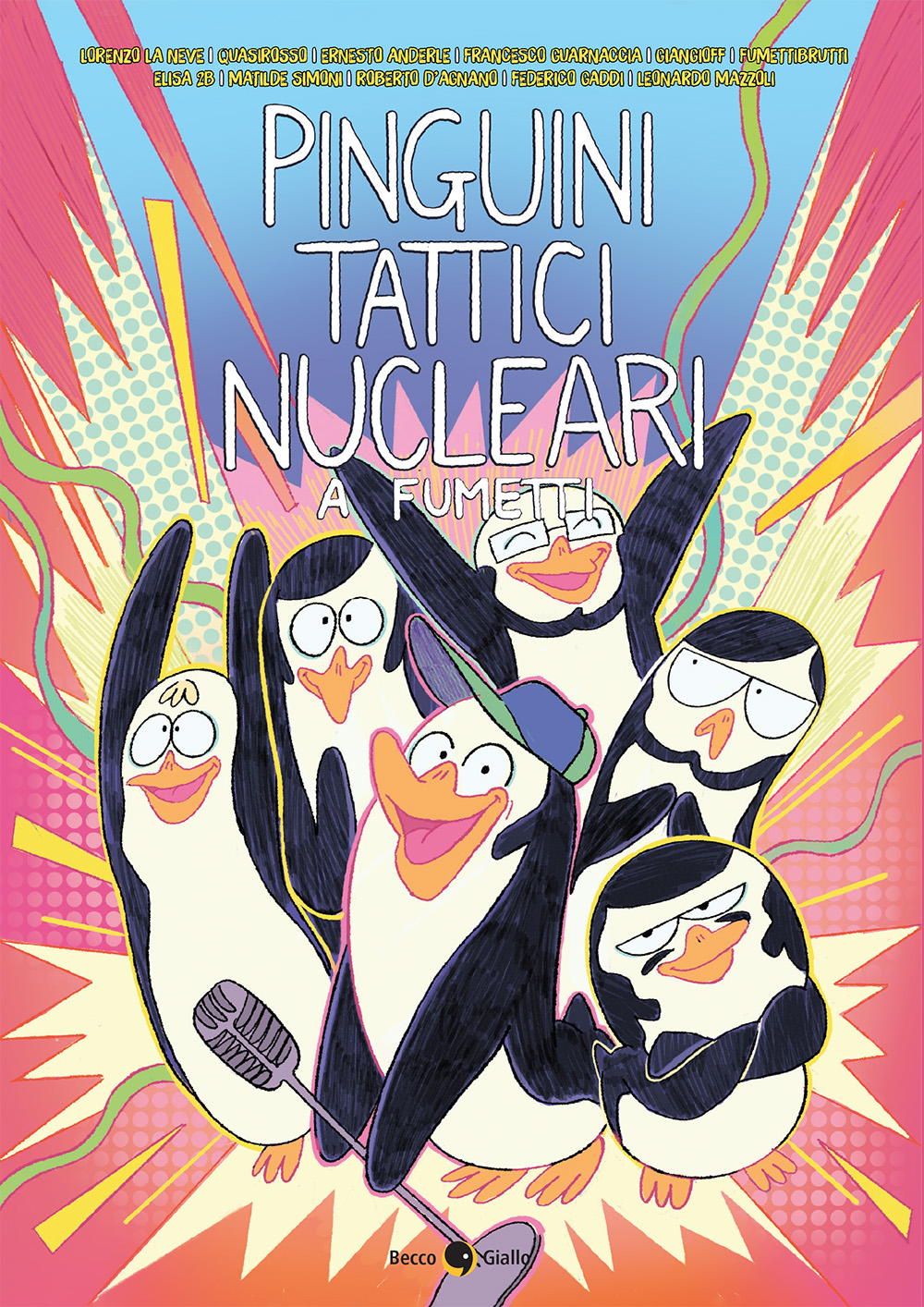 Pinguini Tattici Nucleari a Fumetti – Nuova Edizione – BeccoGiallo