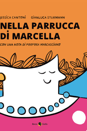 Nella parrucca di Marcella