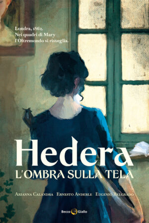 Hedera. L'ombra sulla tela