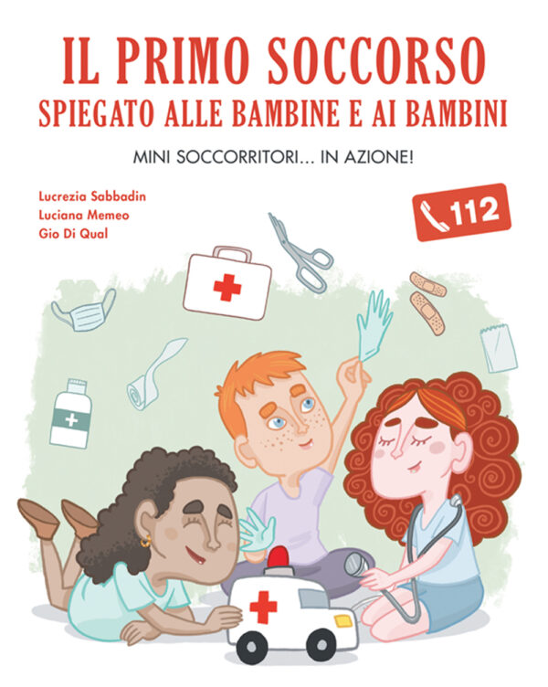 Il primo soccorso spiegato alle bambine e ai bambini