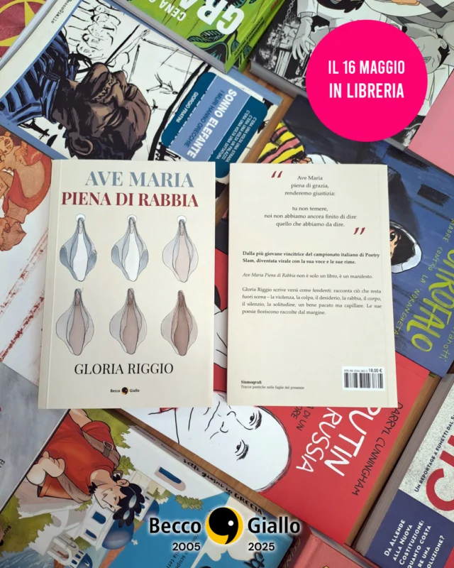 🔴 Questo libro è una raccolta di versi urgenti, che raccontano la realtà contemporanea con uno sguardo poetico, politico, e radicalmente umano.
Si parla di femminicidi e violenza di genere, di migranti e corpi sommersi, di memorie private e lotte collettive. Ma anche di madri, infanzie, desideri.
Ogni poesia è un piccolo atto civile. Ogni pagina una fenditura che lascia passare la voce.

📌 𝗔𝘃𝗲 𝗠𝗮𝗿𝗶𝗮 𝗣𝗶𝗲𝗻𝗮 𝗱𝗶 𝗥𝗮𝗯𝗯𝗶𝗮
di @gloriariggio_
📅 Venerdì #inlibreria